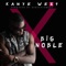 Kanye West - Big Noble lyrics