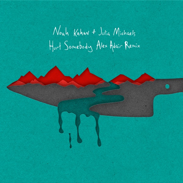 Noah Kahan - Hurt Somebody