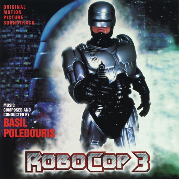 Robocop 3 (Original Motion Picture Soundtrack)