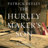 The Hurley Maker's Son - Patrick Deeley