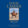 Louis L'Amour - Killoe: A Novel (Unabridged)
