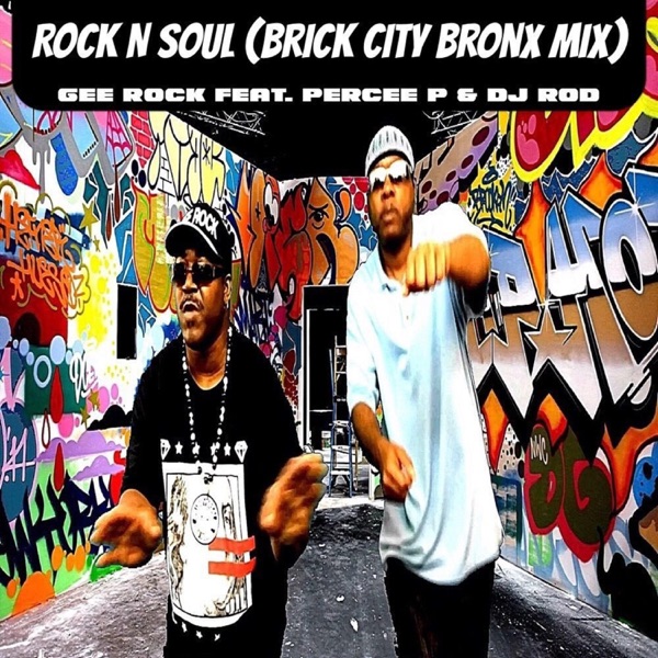 Rock N Soul (feat. Percee P & Dj Rod) [Brick City Bronx Mix] - Single