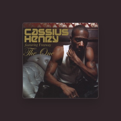 CASSIUS HENRY FT FREEWAY