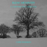 Chris Rolinson - Bleak Midwinter