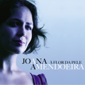 Joana Amendoeira - À Beira do Meu Cantar