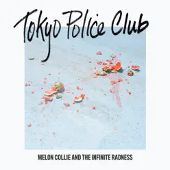 Melon Collie and the Infinite Radness - Tokyo Police Club