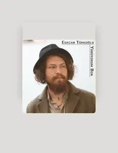 Listen to Egecan Türkoğlu, watch music videos, read bio, see tour dates & more!