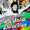 La Salsa Dura Vive