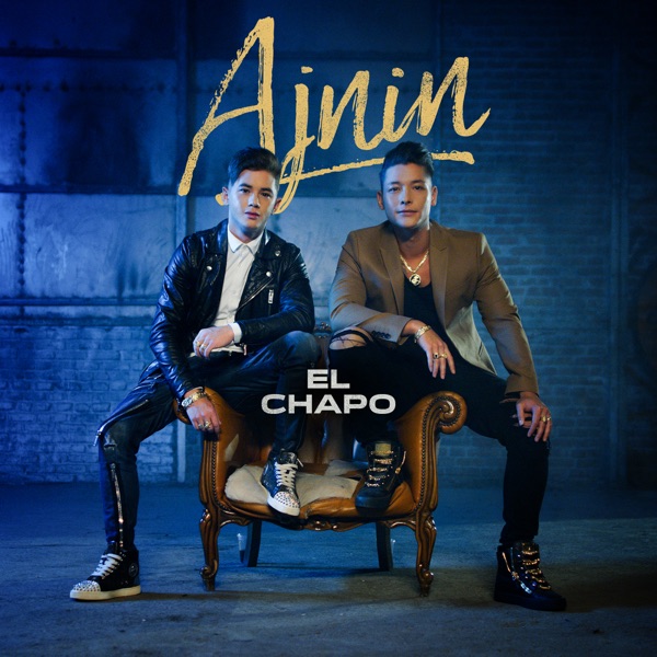 El Chapo - Single - Ajnin