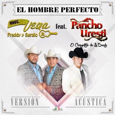 El Hombre Perfecto (feat. Pancho Uresti) - Single
