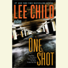 Jack Reacher: One Shot: A Novel (Unabridged) - Lee Child