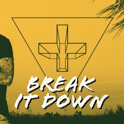 Break It Down - Single