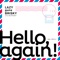 Hello, Again! - LAZYgunsBRISKY lyrics