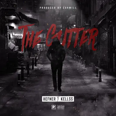 The Gutter (feat. Kellss) - Single - Hefner
