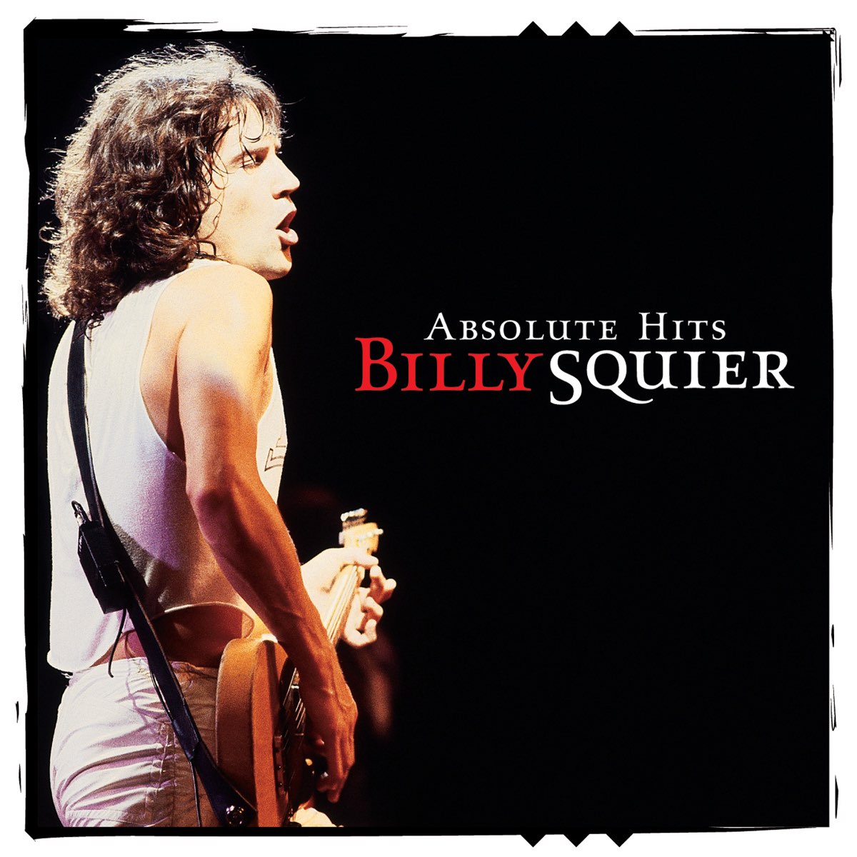Absolute Hits Remastered By Billy Squier On Apple Music Absolute Hits Remastered By Billy Squier On Apple Music