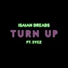 Turn Up (feat. Eyez) - Single