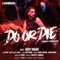 Do or Die - Addy Nagar lyrics