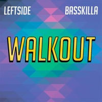 WalkOut (feat. LeftSide) - Single - BassKilla