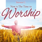 Now Is the Time to Worship artwork