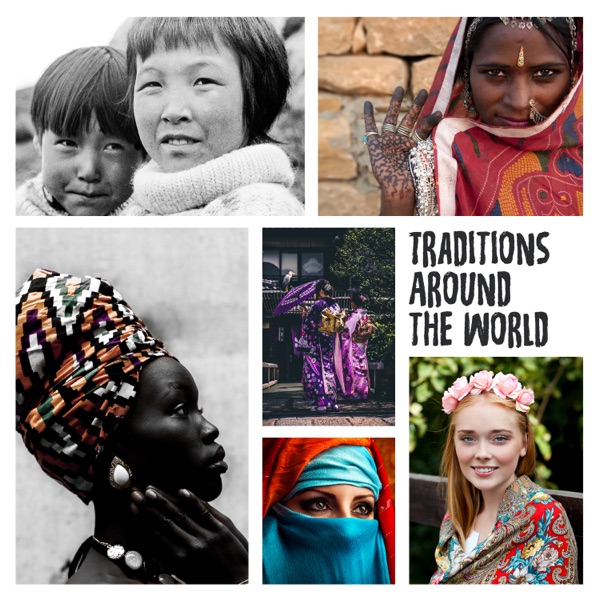 Traditions Around the World – Multicultural Journey, Relaxing Songs, Soothing Moments, Blissful Feelings, Ethnic Music