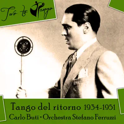 Tango Del Ritorno (1934-1951) - Carlo Buti
