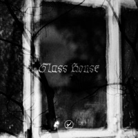 Glass House - Single - Nodfather