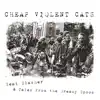 Cheap Violent Cats - Eggs Is Eggs (And I'll Be Bound)