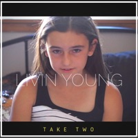 Livin' Young - Single - Take Two