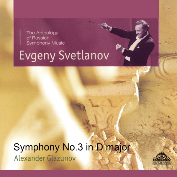 Glazunov: Symphony No. 3