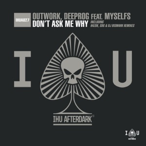Don't Ask Me Why (Remixes, Pt. 2) [feat. myselfs] - Single
