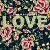 Love (feat. Courtney Bell & Sonny Bonoho) - Single