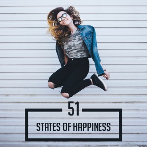 51 States of Happiness: The Best New Age Music for Inner Harmony, Spiritual Joy, Relaxation, Total Relax, Serenity & Calmness with Nature Sounds