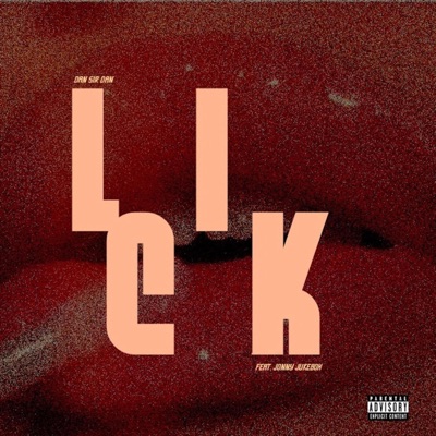 Lick (feat. Jonny Jukebox) - Single