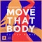 Move That Body (Soltan Remix) - Single