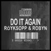 Stream & download Do It Again (Remixes) - EP