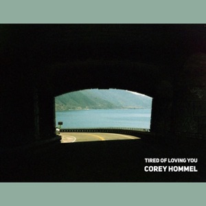 Tired of Loving You - Single