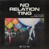 No Relation Ting (feat. Norman Perry)