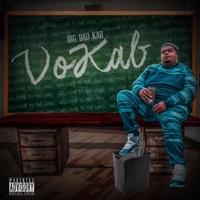 Vokab - Big Bad Kab