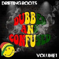 Dubbed and Confused - Drifting Roots