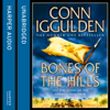 Bones of the Hills - Conn Iggulden