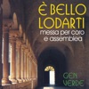 E' bello lodarti, 1987