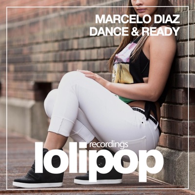 Dance & Ready - Single - Marcelo Díaz