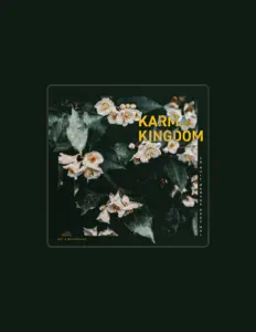 Ascolta Karma Kingdom, guarda video musicali, leggi la biografia, vedi le date del tour & altro!