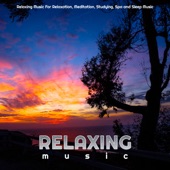 Relaxing Music For Relaxation, Meditation, Studying, Spa and Sleep Music artwork
