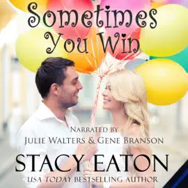 Sometimes You Win: The Sometimes Series, Book 1 (Unabridged)