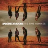 Imagine Dragons - It's Time