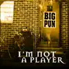 Big Punisher - I'm Not a Player (Extended Version)