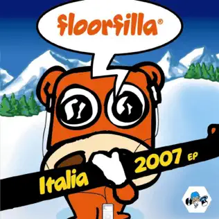lataa albumi Floorfilla - Italia 2007 EP
