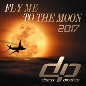 Fly Me to the Moon 2017 - EP