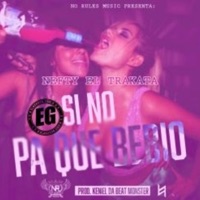 Si No Pa Que Bebio - Single - Nefty el Trakata